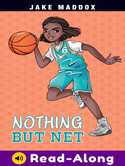 Title details for Nothing but Net by Jake Maddox - Wait list